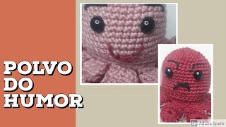 Polvo Do Humor Amigurumi Passo A Passo  Como Fazer Polvo Reversvel