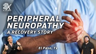 Peripheral Neuropathy A Successful Recovery Story El Paso Tx 2023 