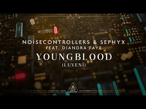Noisecontrollers & Sephyx Ft. Diandra Faye - Youngblood