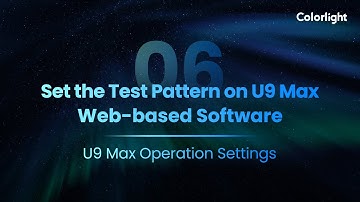 U9 Max - EP06 Set the Test Pattern on U9 Max Web-Based Software