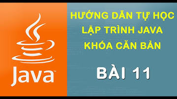 Bài 11: Các Biểu Thức Toán Học Trong Java - Khóa Học Lập Trình Java Căn Bản