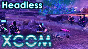 Headless | XCOM Long War Impossible S2#67