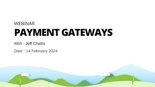 Payment gateways webinar