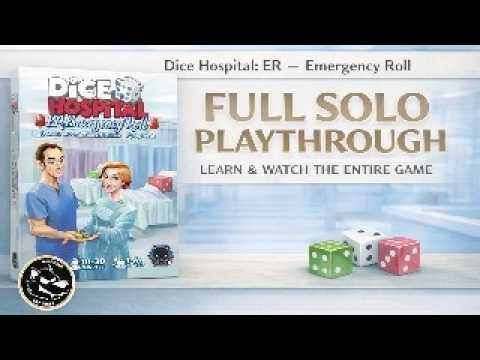 Dice Hospital: ER - Emergency Roll | Full Solo Playthrough 