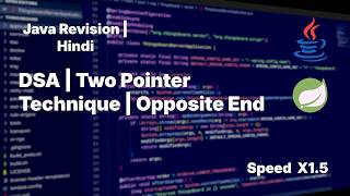 DSA | Two Pointer Technique | Opposite End