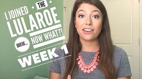 Ah! I Joined The LuLaRoe Queue! Now What?! Week 1