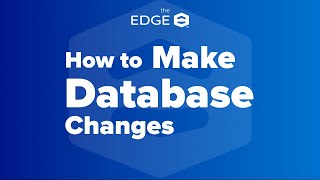 How to Make Database Changes | The EDGE® Version 12
