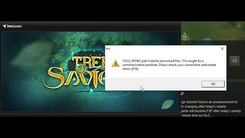 [FIX] Tree of Savior(English Ver.) - Failed to download files
