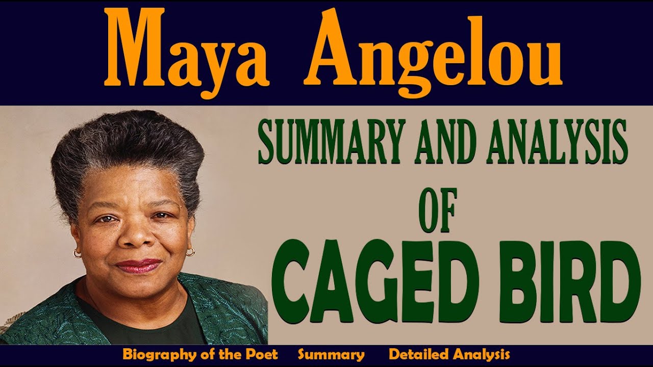 Caged Bird Summary and Analysis wassce poetry YouTube