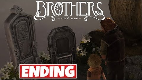 Brothers: A Tale of Two Sons Remake – Emotional Adventure Part 5 (ENDING)
