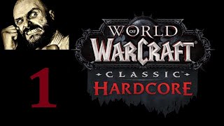 Zagrajmy w World of Warcraft Classic [PL] Hardcore, Self-found #1