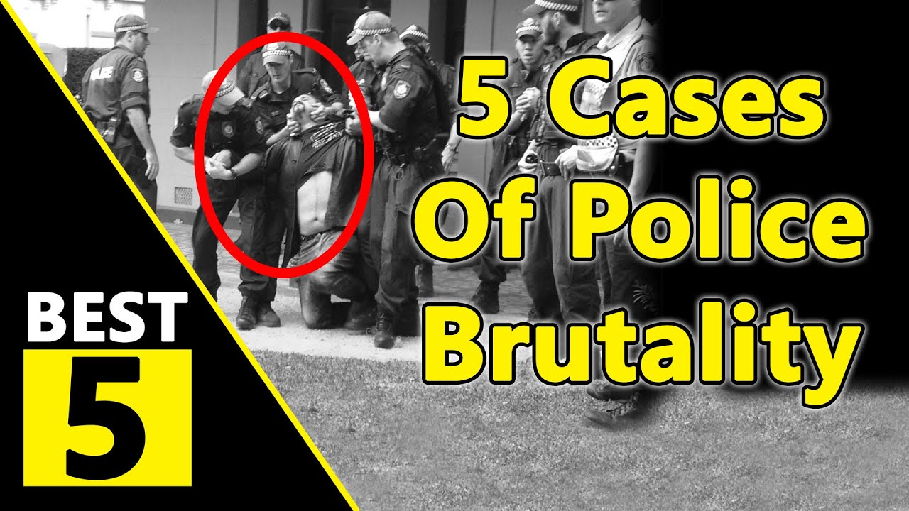 5 Cases Of Police Brutality Caught On Tape YouTube