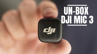 Un boxing the DJI Mic 3 @aaphotofilm