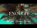 "Enough" - Dancehall X Afrobeat Type Beat 2019 | Type Beat | Dancehall Instrumental 2019 Mp3 Song