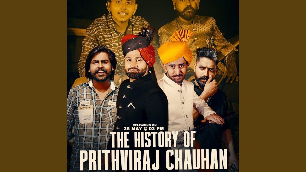 The History Of Prithviraj Chauhan