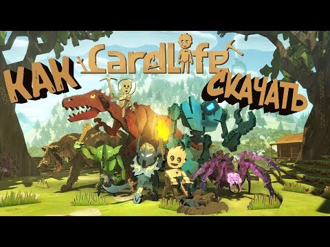 Как скачать игру CardLife Creative Survival скачать торрент (последняя версия)