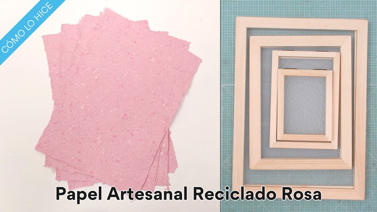 Cómo hice PAPEL ARTESANAL RECICLADO ROSA📜 + Pruebo nuevos marcos para hacer papel
