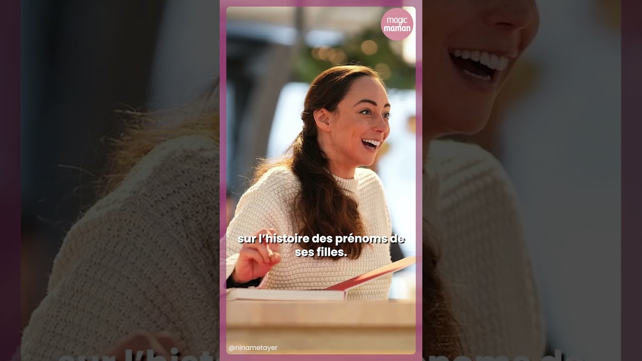 L'histoire des prénoms des filles de Nina Métayer