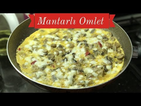 Video: Mantarlı Ve Kekikli Omlet Nasıl Yapılır?