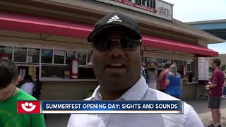 Check out the sights and sounds from Summerfest's first day