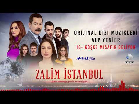 Zalim İstanbul Soundtrack - 16  Köşke Misafir Geliyor (Alp Yenier)