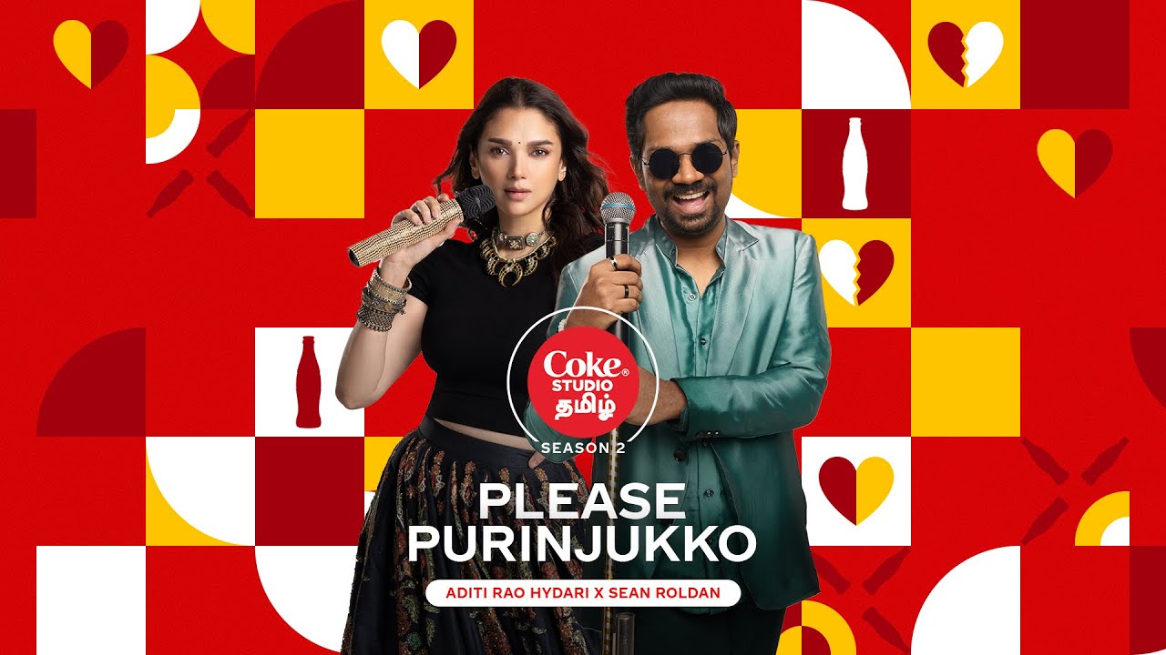 Coke Studio Tamil  Please Purinjukko  Aditi Rao Hydari x Sean Roldan