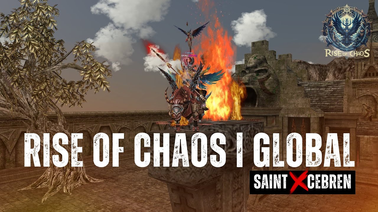 Rise of Chaos - Global |  SA1NT reppin. CEBREN #2