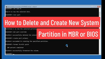 How to Delete and Create New System Partition In MBR or BIOS