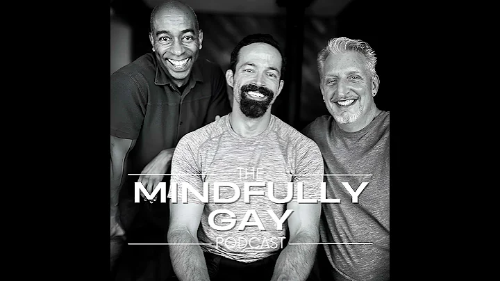 Mindfully Gay Podcast (Epi #9, Part 2 Teaser: "Physical, Mental, & Spiritual Health & Fitness")