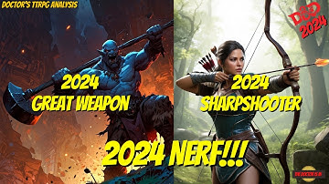 Did The DnD 2024 Great Weapon Master and Sharpshooter Feats Get Nerfed???