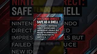Nintendo Direct: Safe as a Shell