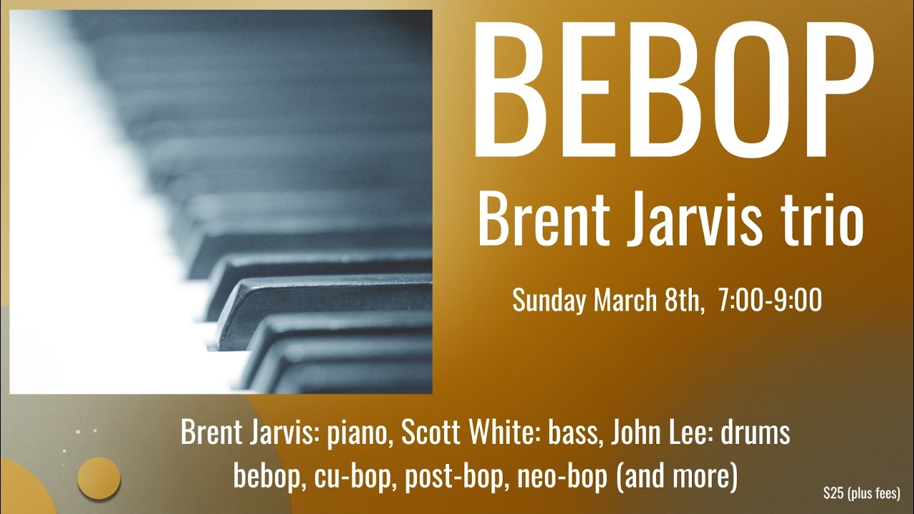 Brent Jarvis trio | Bebop