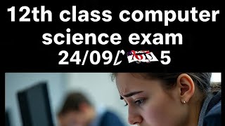  #exam 12th class computer science exam 24/09/2025#pseb sample paper 