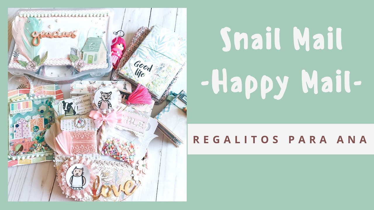 SNAIL MAIL | HAPPY MAIL Enviado (Inspiración) manualidades raudales