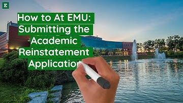 How to Submit the Academic Reinstatement Application at EMU