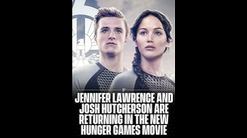 Jennifer Lawrence & Josh Hutcherson Return in New Hunger Games Movie