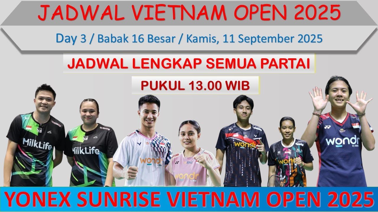Jadwal Vietnam Open 2025 Hari Ini │ Day 3 / Babak 16 Besar │ 4 Wakil ...
