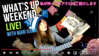 What's Up Weekend Live! May 21, 2022(SAT) 7PM(Pacific)