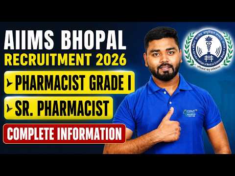 AIIMS Bhopal Recruitment 2026 | Pharmacist Grade I & Sr. Pharmacist | Complete Information