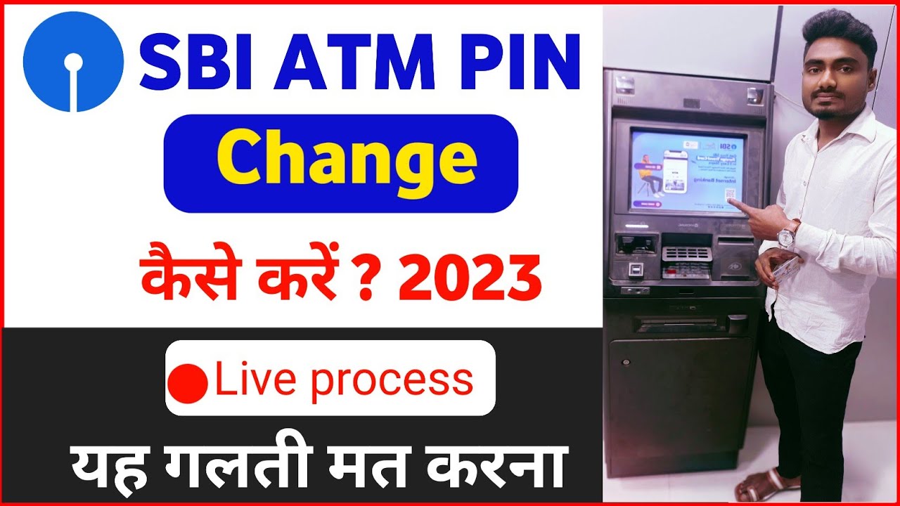Sbi ATM Pin Kaise Change Kare How To Change Sbi ATM Pin Atm Pin ultimate-guide-how-to-easily-change-your-sbi-atm-pin-step-by-step