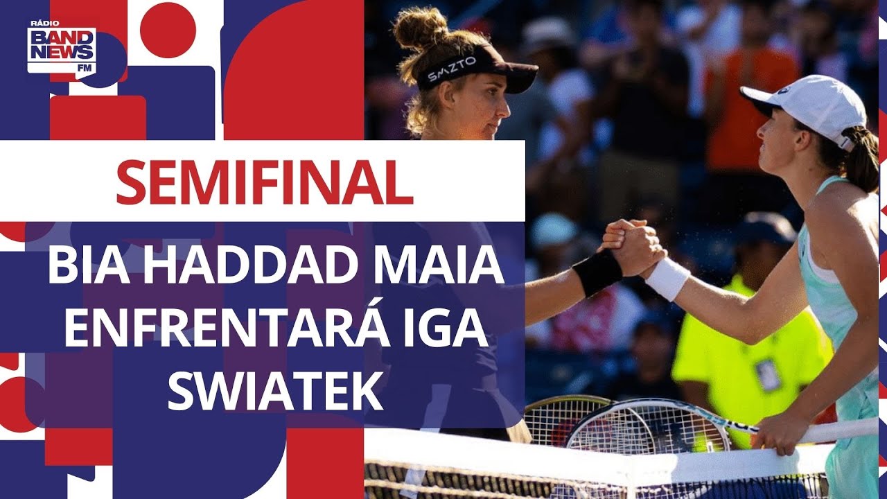 AO VIVO] Acompanhe a semifinal de Roland Garros entre Swiatek x Bia Haddad  em tempo real