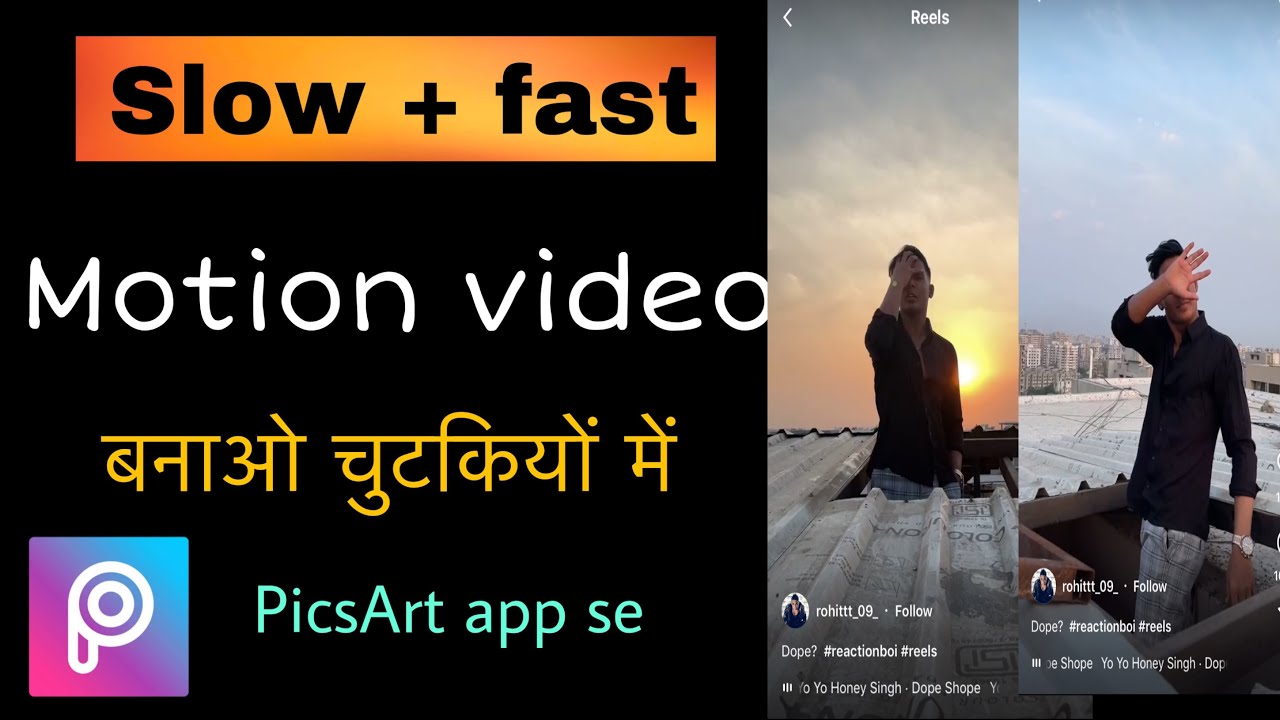 How to make slow motion video in PicsArt app slow motion video kaise