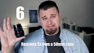 6 Reasons To Own A 50mm Lens