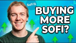 Why Im Buying More Sofi Stock Now