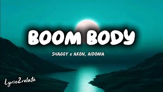 🔥 Shaggy ft. Akon & Aidonia – Boom Body 💥🌴 | Lyric Video [2025]