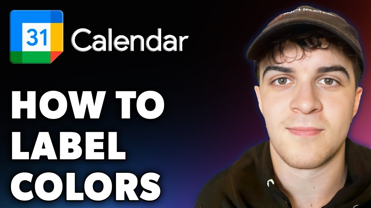 Google Calendar Labels How to Label Google Calendar Colors (Full 2024 Guide) - YouTube