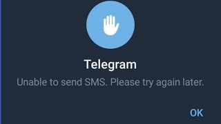 Telegram message not sent | Fix Telegram unable to send SMS please try again later