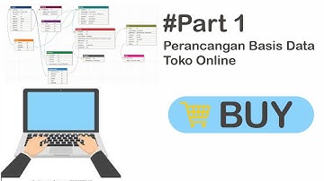 Membuat Toko Online Sederhana | Part 1 Perancangan Basis Data