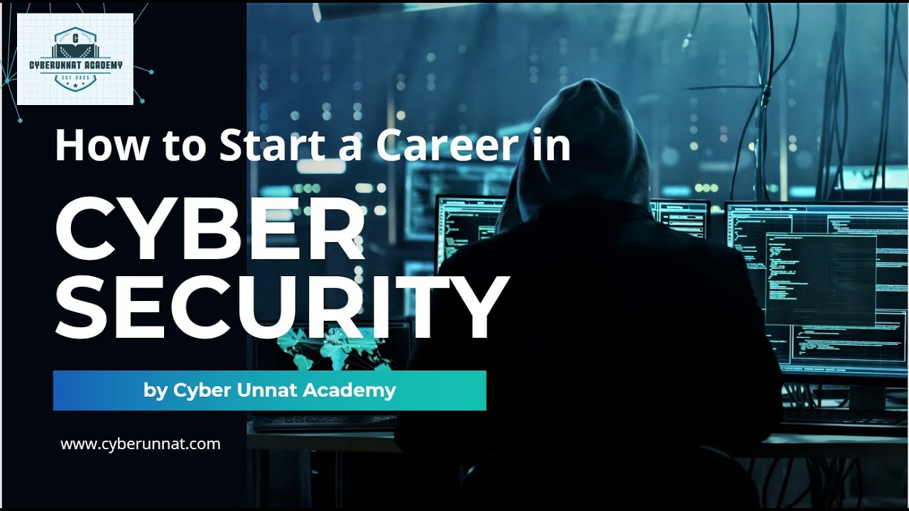 Cybersecurity : Career Roadmap 2025 | How to Get Started – by Cyber ...