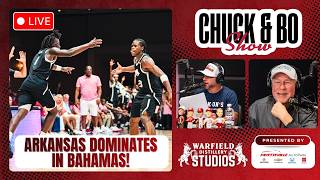 Arkansas Basketball DOMINATES in the BAHAMAS! | Chuck & Bo Show LIVE 8/3/26
